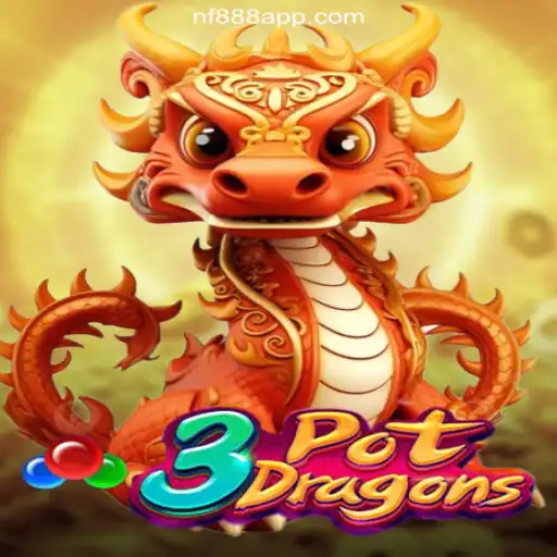 Exploring the Thrills of 3PotDragons on NF888.COM