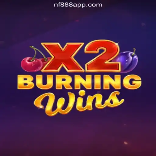 Exploring the Thrilling World of 'BurningWinsX2' on NF888.COM Platform - The Leading Online Slots in Brazil