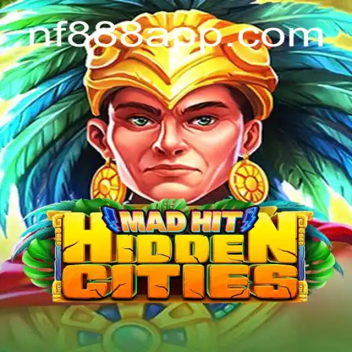 Discovering the Excitement of MadHitHiddenCities on NF888.COM Platform