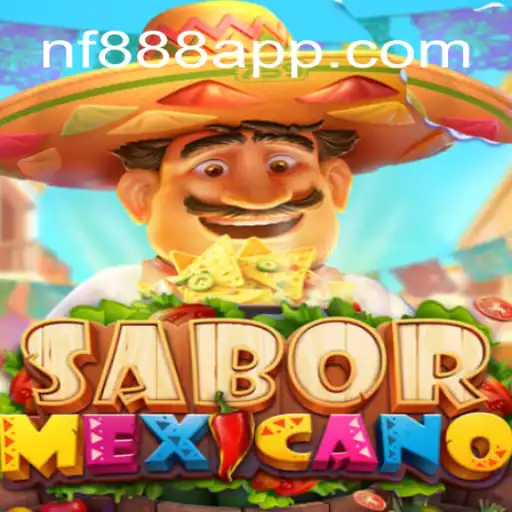 Exploring SaborMexicano: The New Sensation on NF888.COM